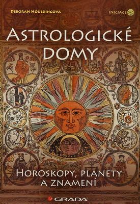 Schematické znázornenie astrologických domov a planét