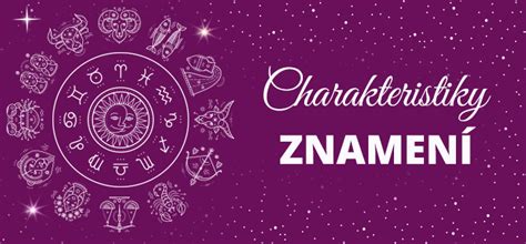 Charakteristiky znamení