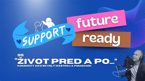 podpora a komunita ako nástroj liečenia