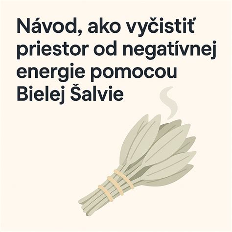 Osoba vydymujúca miestnosť bielou šalviou
